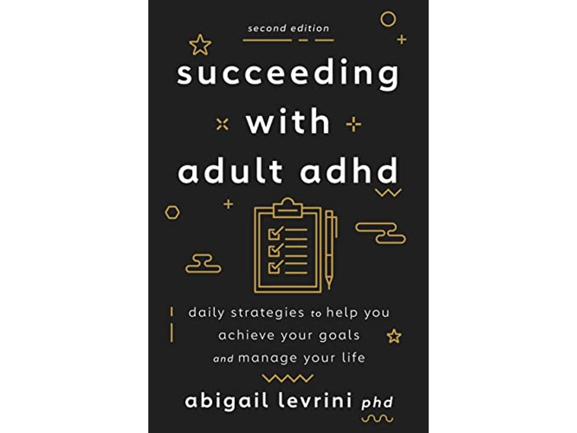 Livro Succeeding With Adult ADHD de Abigail L Levrini Phd (Inglês)