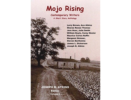 Livro Mojo Rising Contemporary Writers de Joseph B Atkins (Inglês - Capa Dura)