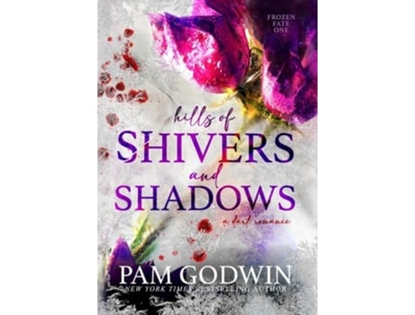 Livro Hills of Shivers and Shadows de Pam Godwin (Inglês)