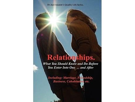 Livro RelationshipsWhat You Should Know and Do Before You Enter Into Oneand After de Joel Olusola Dr Akande (Inglês)