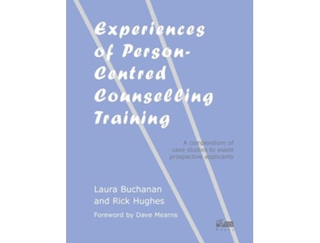 Livro Experiences of Person-centred Counselling Training de Laura Buchanan e Rick Hughes (Inglês)