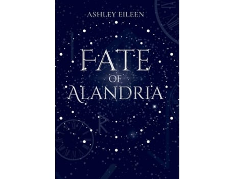 Livro Fate of Alandria Special Edition de Ashley Eileen (Inglês)