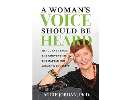 Livro A Womans Voice Should Be Heard de Aggie Jordan (Inglês)