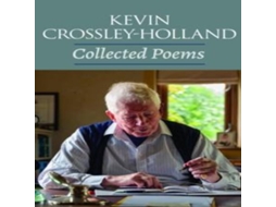 Livro Collected Poems 1972 - 2024 de Kevin Crossley-Holland (Inglês)