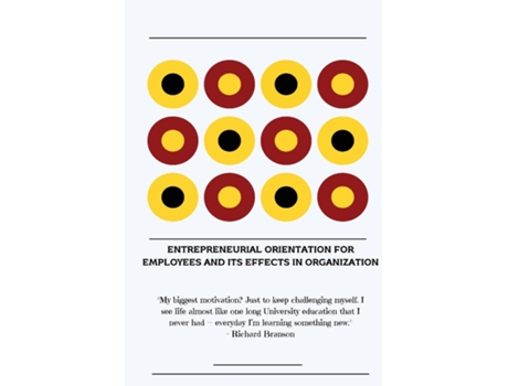 Livro Entrepreneurial Orientation For Employees And Its Effects In Organization De Krishnakumar S (inglês)