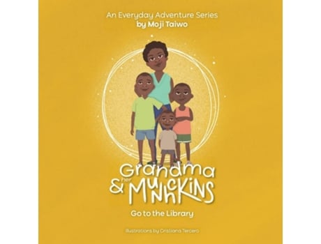 Livro Go To The Library An Everyday Adventure Series De Moji Taiwo (inglês)