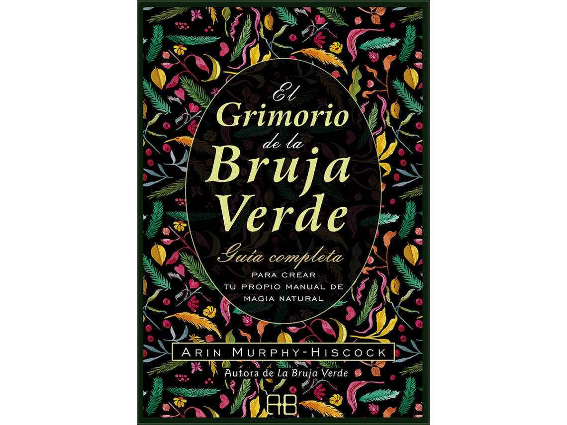 Livro El Grimorio De La Bruja Verde de Arin Murphy-Hiscock (Espanhol)