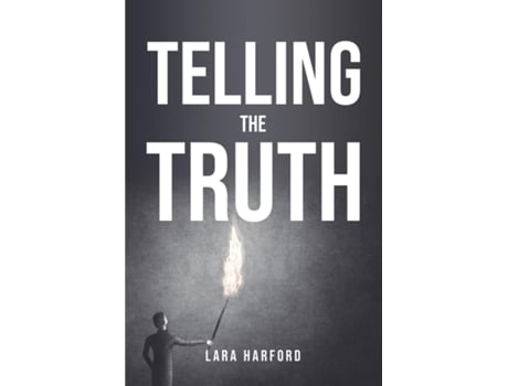 Livro Telling The Truth De Lara Harford (inglês)