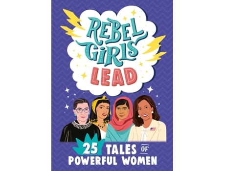 Livro Rebel Girls Lead 25 Tales of Powerful Women de Rebel Girls (Inglês)