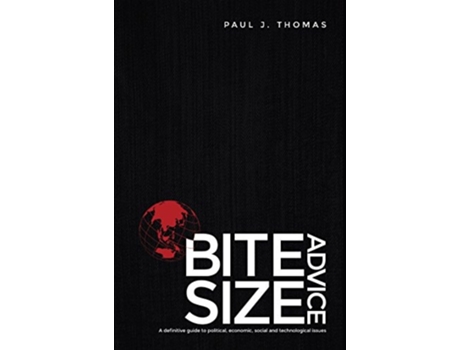 Livro Bite Size Advice De Paul J Thomas (inglês - Capa Dura)