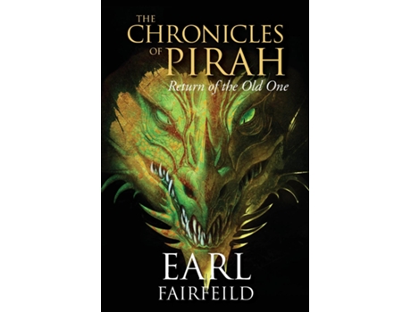 Livro The Chronicles Of Pirah Return Of The Old One De Earl Fairfeild (inglês)
