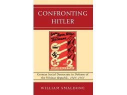 Livro confronting hitler de william smaldone (inglês)