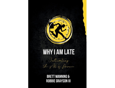 Livro Why I Am Late de Brett Manning (Inglês)