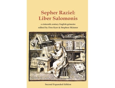 Livro Sepher Raziel Liber Salomonis de Don Karr e Stephen Skinner (Inglês)