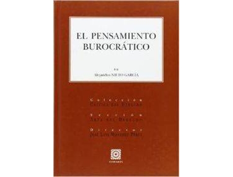 Livro El Pensamiento Burocrático de Alejandro Nieto (Espanhol)