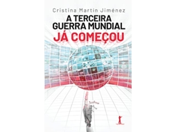 Livro A Terceira Guerra Mundial Já Começou de Cristina Martín Jiménez (Português)