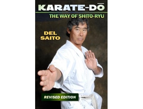Livro KARATE-DO THE WAY OF SHITO RYU de Del Saito (Inglês)