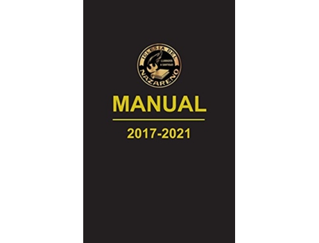 Livro Manual de la Iglesia del Nazareno, 20172021 de Iglesia del Nazareno (Espanhol)