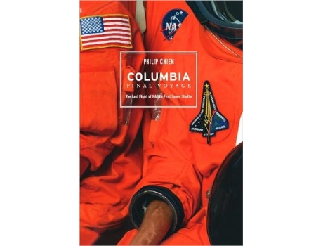 Livro Columbia Final Voyage de Philip Chien (Inglês)