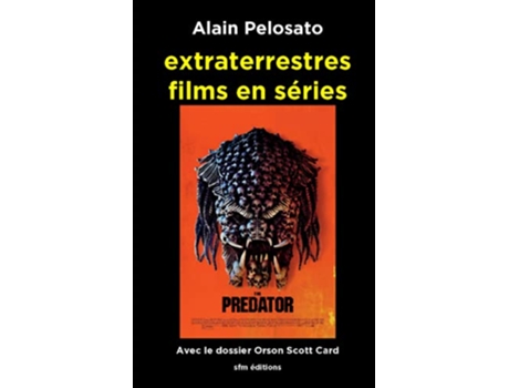 Livro extraterrestres films en séries TAXINOMIE DU CINÉMA FANTASTIQUE French Edition de Alain PELOSATO (Francês)