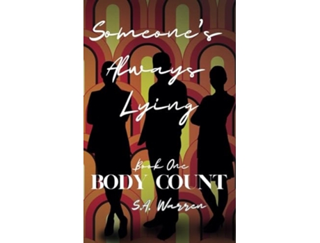 Livro Someones Always Lying Book One Body Count de SA Warren (Inglês)