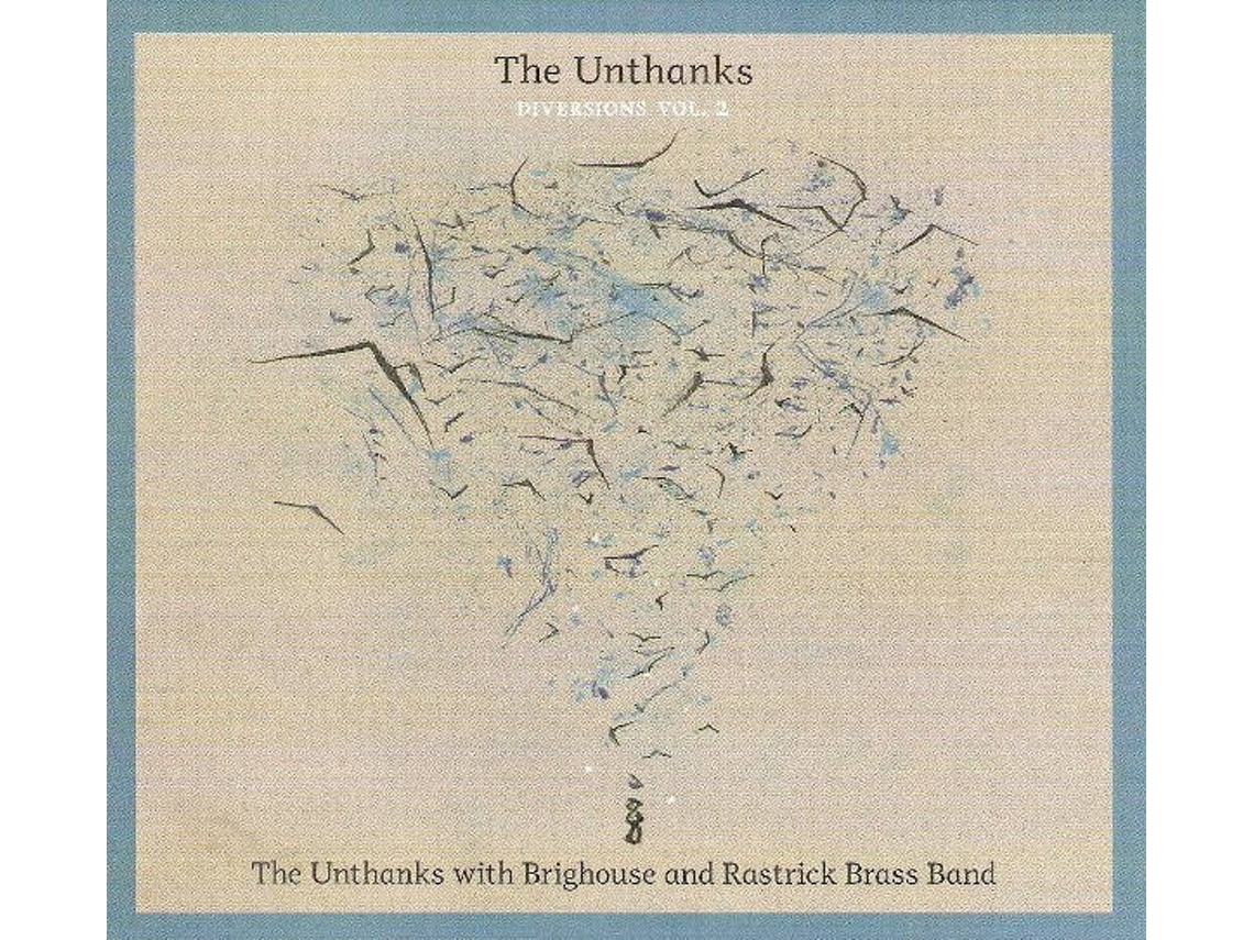 CD Diversions Vol. 2, The Unthanks With The Brighouse And Rastrick Brass Band