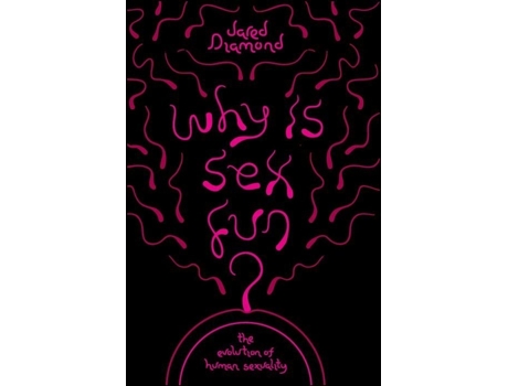 Livro Why Is Sex Fun? de Jared Diamond (Inglês)