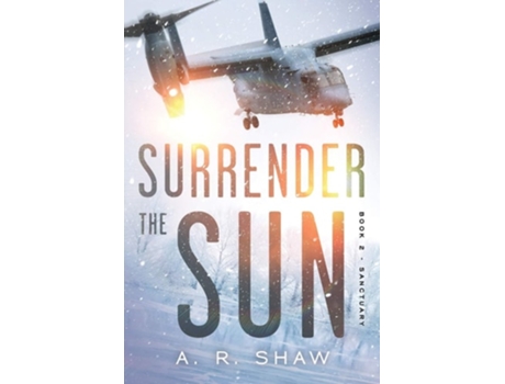 Livro Sanctuary A Post-apocalyptic Thriller De A R Shaw (inglês)