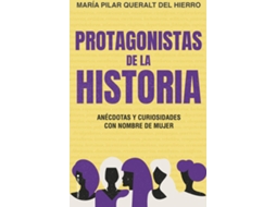 Livro Protagonistas De La Historia de Maria Pilar Queralt del Hierro (Espanhol)