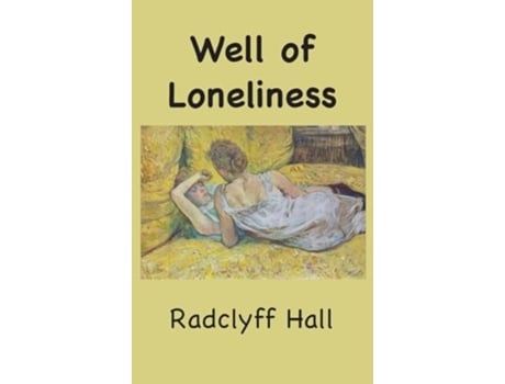 Livro The Well of Loneliness de Radclyff Hall (Inglês - Capa Dura)