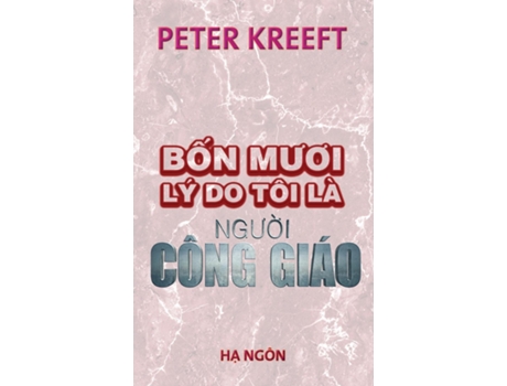 Livro BON MUOI LY DO TOI LA NGUOI CONG GIAO de Trinh Nguyen (Inglês)
