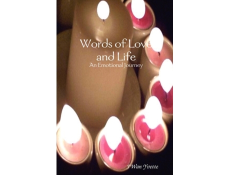 Livro Words of Love and Life: An Emotional Journey J'Wan Yvette (Inglês)