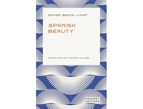 Livro Spanish Beauty de Esther Garcia Llovet (Inglês)