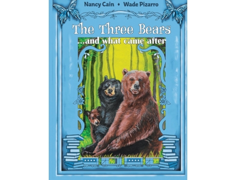 Livro The Three Bears... and what came after de Nancy Cain (Inglês)