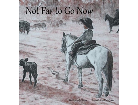 Livro Not Far to Go Now Jet Jones (Inglês)