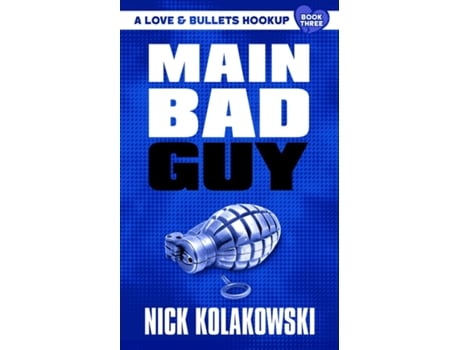 Livro Main Bad Guy de Nick Kolakowski (Inglês)