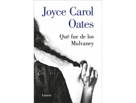 Livro Qué Fue De Los Mulvaney de Joyce Carol Oates (Espanhol)