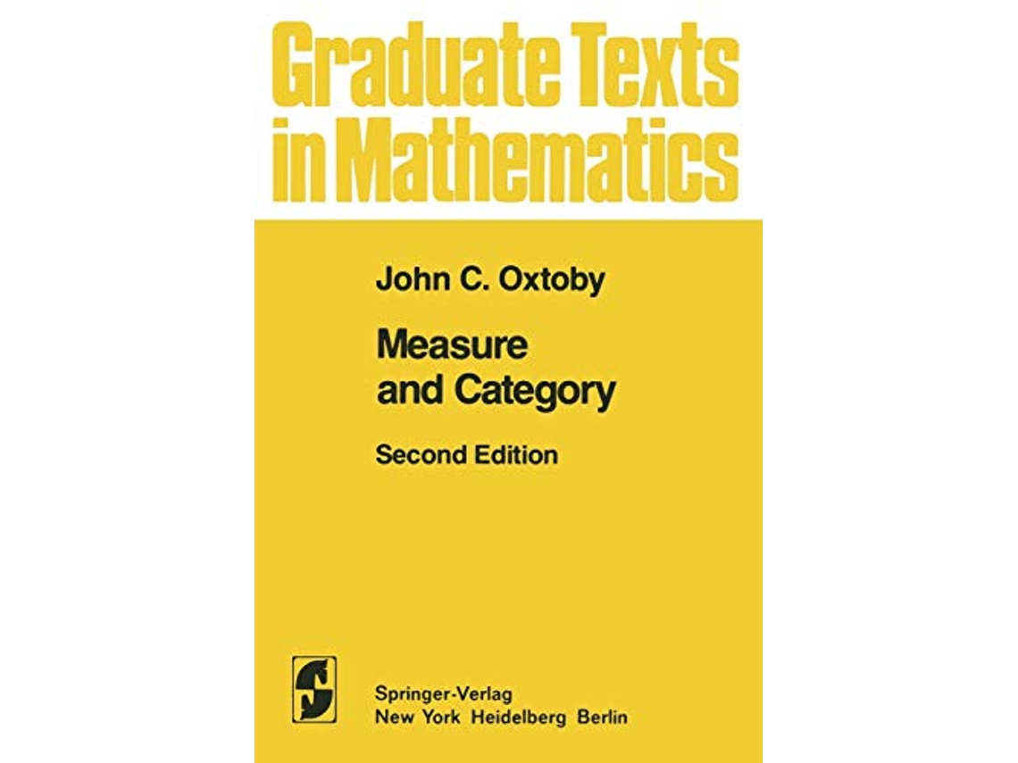 Livro Measure and Category A Survey of the Analogies between Topological and Measure Spaces Graduate Texts in Mathematics 2 de John C Oxtoby (Inglês)