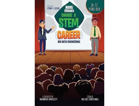 Livro Beng amp Friends Choose a STEM Career Big Data Engineering Choose de Lorna Green (Inglês)
