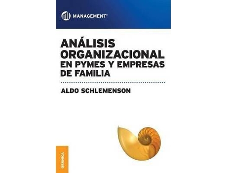 Livro Analisis Organizacional En Pymes Y Empresas De Familia de Aldo Schlemenson (Espanhol)