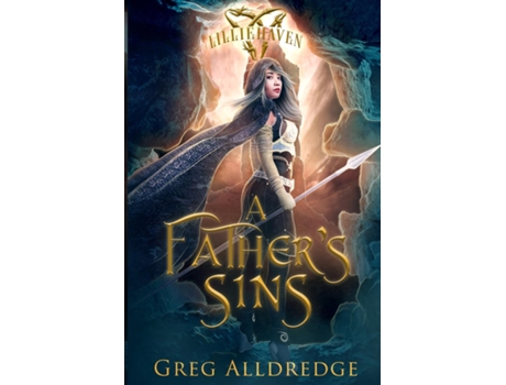 Livro A Fathers Sins Morgans Tale Book 3 De Greg Alldredge (inglês)