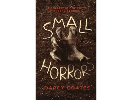 Livro small horrors de coates, darcy (inglês)