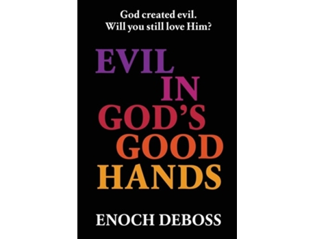 Livro Evil in Gods Good Hands de Enoch Deboss (Inglês)