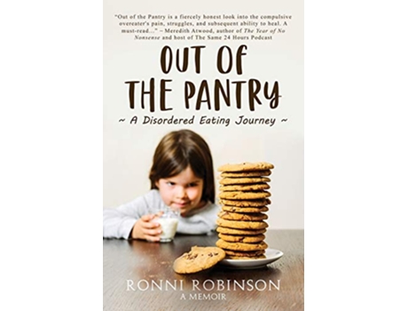 Livro Out of the Pantry A Disordered Eating Journey de Ronni Robinson (Inglês)