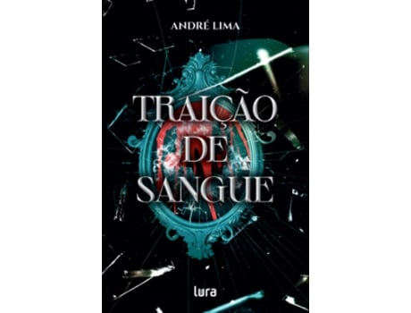 Livro Traição De Sangue De Lima André (português Do Brasil)