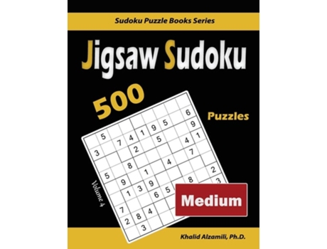 Livro Jigsaw Sudoku 500 Medium Puzzles De Dr Khalid Alzamili (inglês)