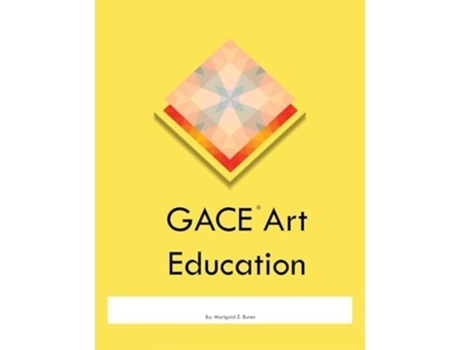 Livro GACE Art Education de Marigold Z Buren (Inglês)