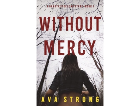 Livro Without Mercy De Ava Strong (inglês - Capa Dura)
