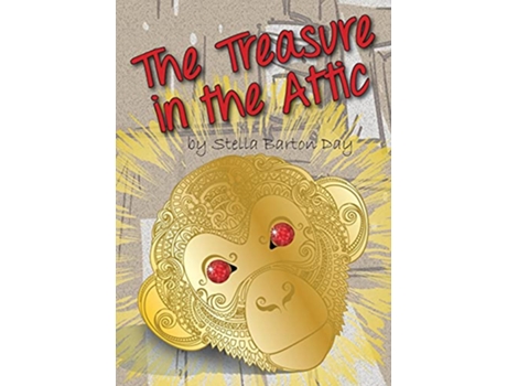 Livro The Treasure in the Attic de Stella Barton Day (Inglês)