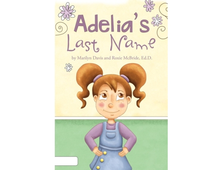 Livro Adelias Last Name De Ed D Mcbride (inglês)